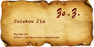Zsivkov Zia névjegykártya